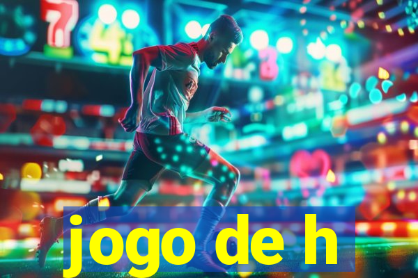 jogo de h